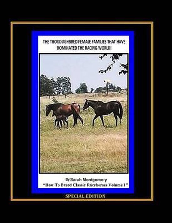 The Thoroughbred Female Families That Have Dominated the Rac ... - cover