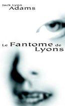 Le Fantome De Lyons