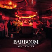 Ziggy Kinder - Barboom (CD)