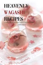 Heavenly Wagashi Recipes
