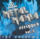 VH1 Classic Presents: Metal Mania - Stripped, Vol. 2: The Anthems