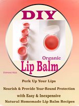 DIY Organic Lip Balms
