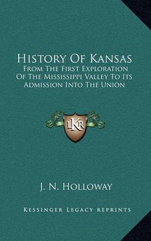 History of Kansas, J N Holloway 9781163873717 Boeken