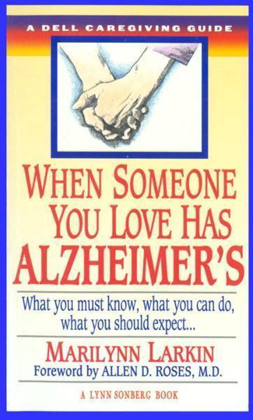 When Someone You Love Has Alzheimer's - cover