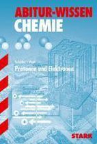 Abitur-Wissen Chemie. Protonen und Elektronen