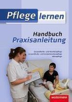 Pflege lernen. Handbuch Praxisanleitung