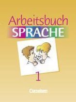 Arbeitsbuch Sprache 1 RSR. Sonderschule. Neue Ausgabe
