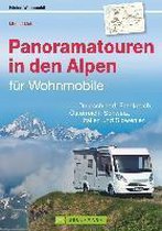 Panoramatouren in den Alpen für Wohnmobile