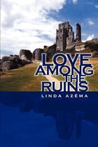 Love Among the Ruins