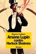 Ars ne Lupin Contre Herlock Sholm s