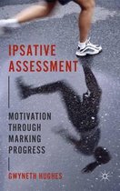 Ipsative Assessment: Motivation Through Marking Progress