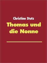 Thomas und die Nonne