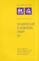 The Sanford Guide to Antimicrobial Therapy 2011