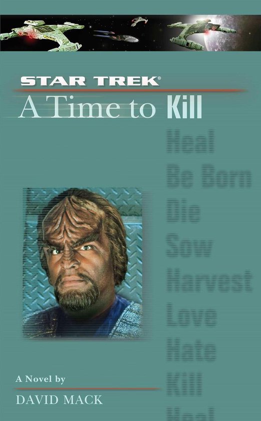 Star Trek: The Next Generation 7 - A Star Trek: The Next Generation: Time #7: A Time to Kill