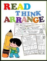 Read, Think, Arrange