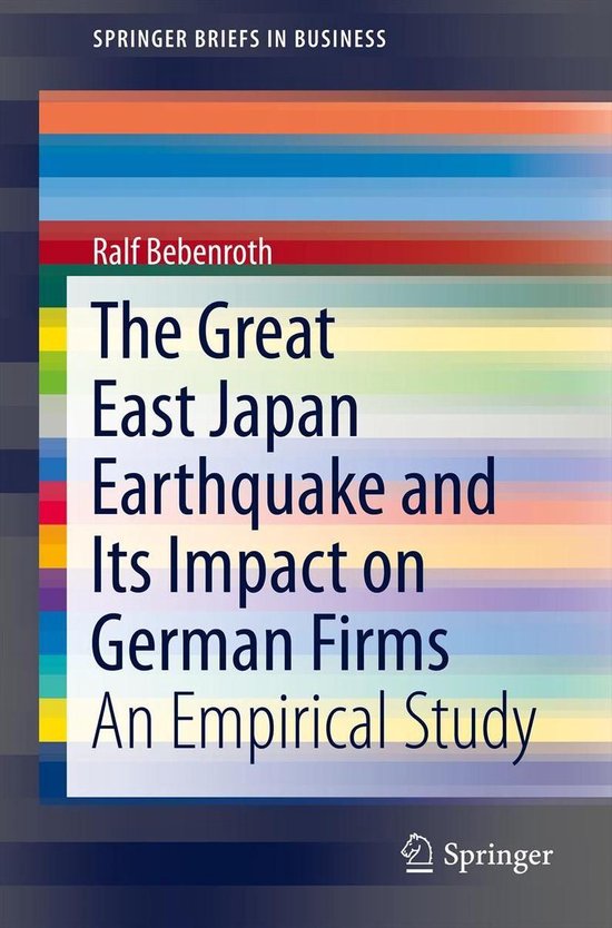 SpringerBriefs in Business - The Great East Japan Earthquake ... - cover