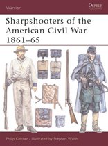 Sharpshooters of the American Civil War 1861-1865