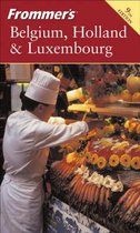 Frommer's Belgium, Holland and Luxembourg