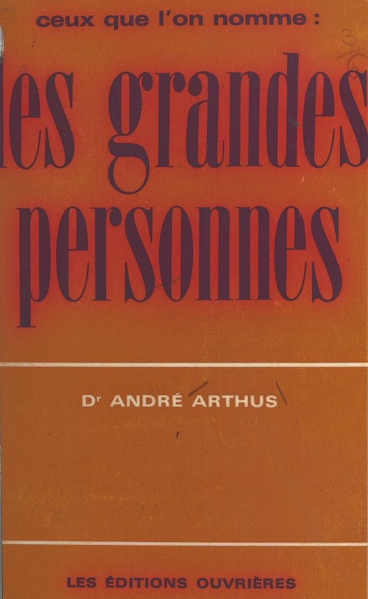 Ceux que l'on nomme : les grandes personnes