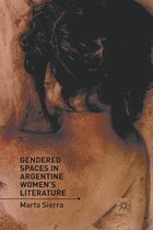 Gendered Spaces in Argentine Women's Literature