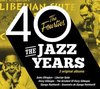 The Jazz Years - The Fourties