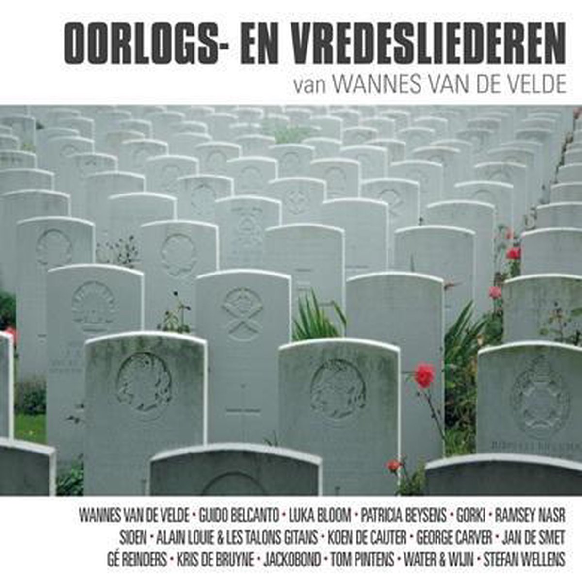 Wannes Van De Velde - Oorlogs- En Vredesliederen van Wannes Van de Velde (CD)