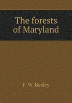 The forests of Maryland