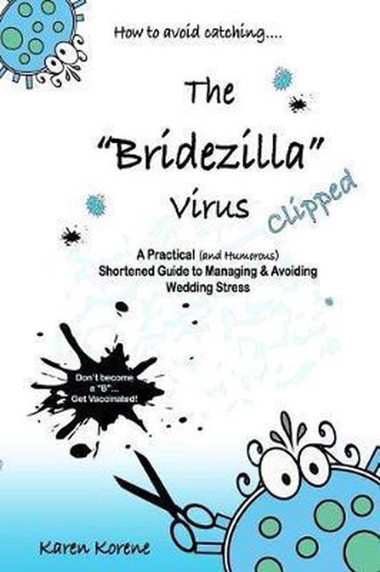 How to avoid catching the Bridezilla virus....Clipped! - cover