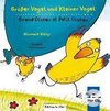 Großer Vogel und Kleiner Vogel. Kinderbuch Deutsch-Französisch mit Audio-CD