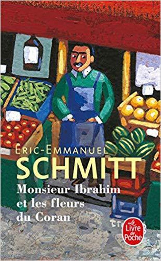 Boekcover van "Monsieur Ibrahim et les fleurs du Coran" door Eric-Emmanuel Schmitt, met een illustratie van een man in een markt.