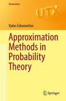 Universitext - Approximation Methods in Probability Theory
