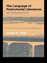 The Language of Post-Colonial Literatures: An Introduction