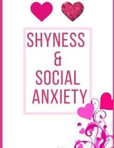 Shyness and Social Anxiety Workbook