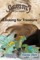 Sammy the Sea Serpent - Sammy the Sea Serpent: Looking for Treasure