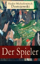 Der Spieler (Vollständige deutsche Ausgabe)