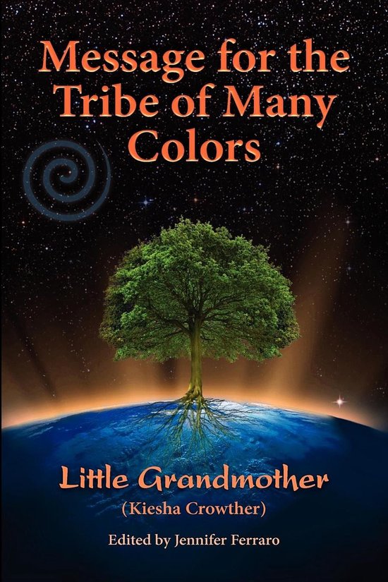 Message for the Tribe of Many Colors - cover