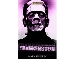 Frankenstein (1818 & 1831 edition)