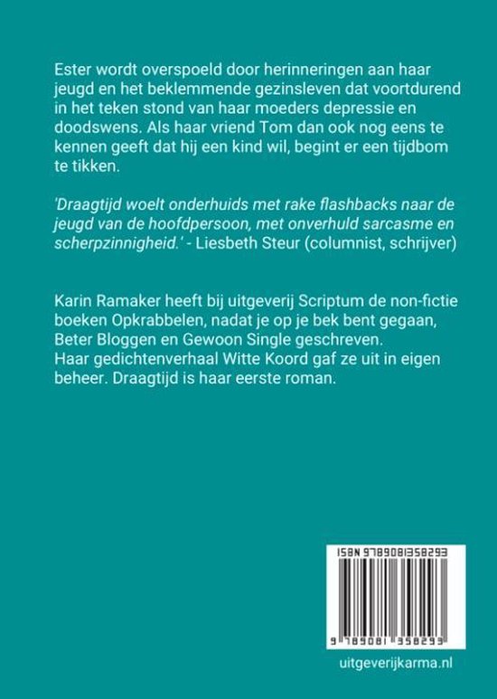 Boek kaft met tekst. 'Draagtijd' van Karin Ramaker. Beschrijving van het verhaal en de auteur.