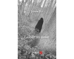 La forêt des bannis
