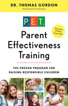 Parent Effectiveness Training : The Proven Program for Raising Responsible Children