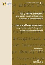 Cuadernos de Yuste 11 - Paz y valores europeos como posible modelo de integración y progreso en un mundo global