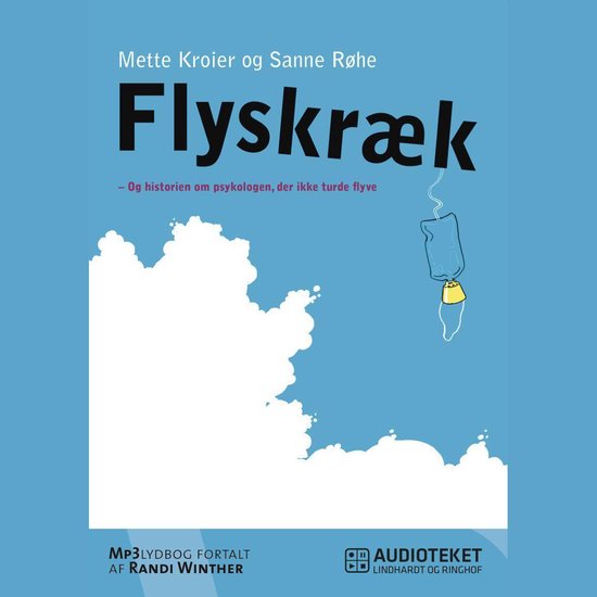 Flyskræk - Og historien om psykologen, der ikke turde flyve - cover