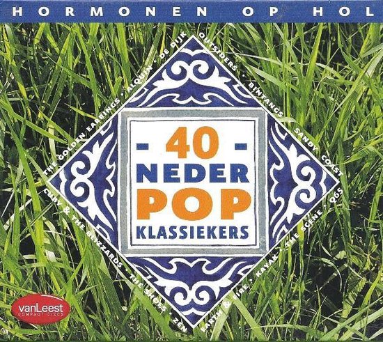 Hormonen op hol - 40 nederpop klassiekers