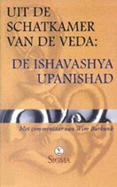 Uit De Schatkamer Van De Veda: De Ishavasya Upanishad