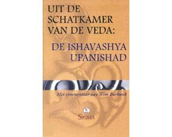 Uit De Schatkamer Van De Veda: De Ishavasya Upanishad