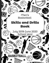 Mens Basketball Skills and Drills Book July 2019 - June 2020 School Year