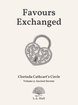 Clorinda Cathcart's Circle 5 - Favours Exchanged