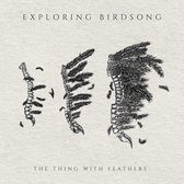 The Thing With Feathers EP