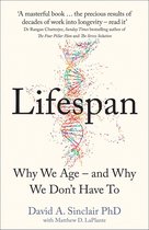 Lifespan: Why We Age – and Why We Don’t Have To
