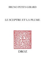 Travaux d'Humanisme et Renaissance - Le Sceptre et la plume